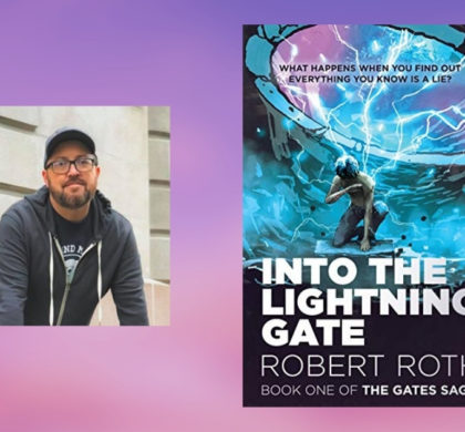 Interview with Robert Roth, Author of Into The Lightning Gate