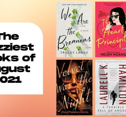 The Buzziest Books of August | 2021