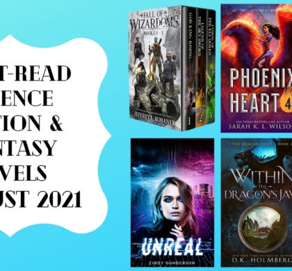 Must-Read Science Fiction & Fantasy Novels | August 2021