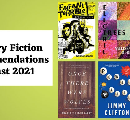 Literary Fiction Recommendations | August 2021