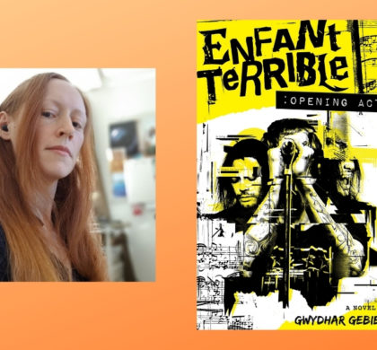 Interview with Gwydhar Gebien, Author of Opening Acts (Enfant Terrible)