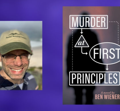 Interview with Ben Wiener, Author of Murder at First Principles