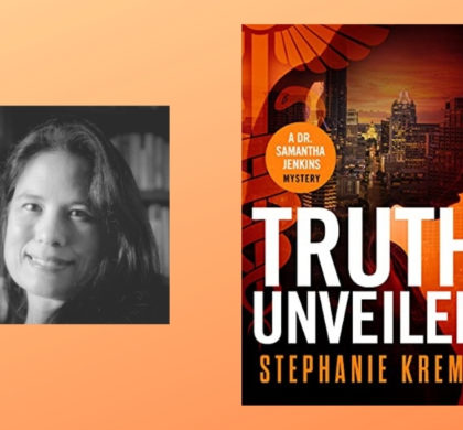 Interview with Stephanie Kreml, Author of Truth Unveiled