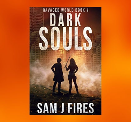 Interview with Sam J Fires, Author of Dark Souls (Ravaged World)