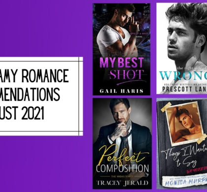 New Steamy Romance Recommendations | August 2021