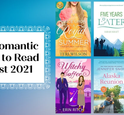 New Romantic Novels to Read | August 2021