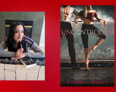 Interview with Victoria Woods, Author of Uncontrolled (Power Series Book 4)