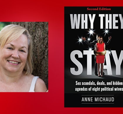 Interview with Anne Michaud, Author of Why They Stay