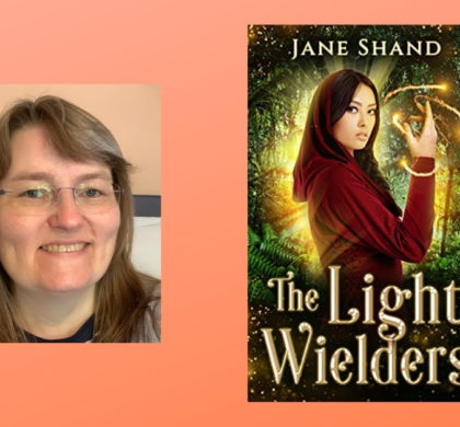 Interview with Jane Shand, Author of The Light Wielders