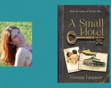 Interview with Suanne Laqueur, Author of A Small Hotel