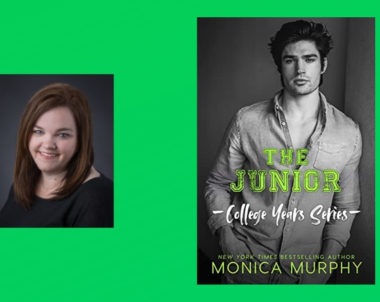 The Story Behind The Junior by Monica Murphy