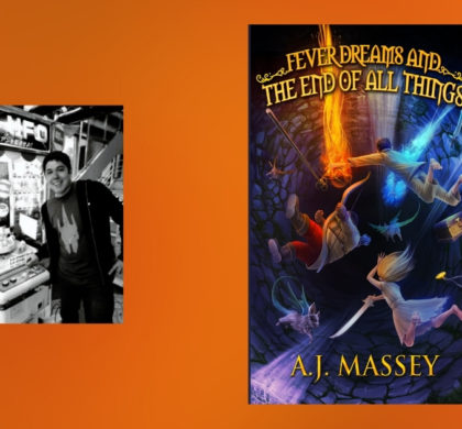 Interview with A.J. Massey, Author of Fever Dreams and the End of All Things (Where Dragonwoofs Sleep and the Fading Creeps Book 2)