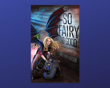 Interview with Willow Mason, Author of So Fairy So Good (Fairy Batmother Book 2)