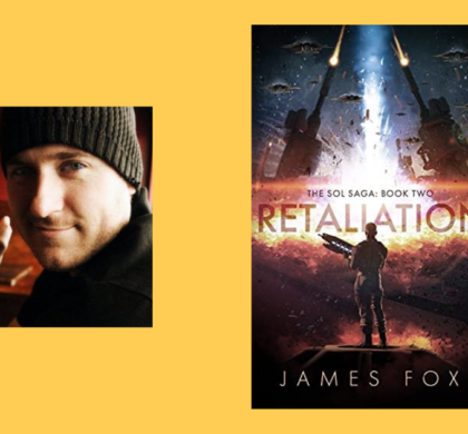 Interview with James Fox, Author of Retaliation (The Sol Saga Book 2)