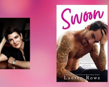 Interview with Lauren Rowe, Author of Swoon