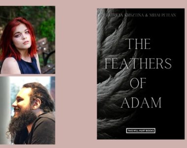 Interview with Patricia Krisztina & Mihai Petean, Authors of The Feathers of Adam (Adam’s Legacies Book 1)