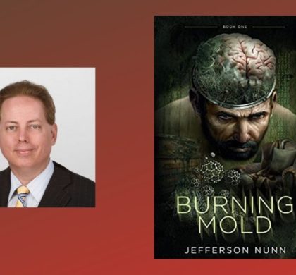 Interview with Jefferson Nunn, Author of Burning Mold