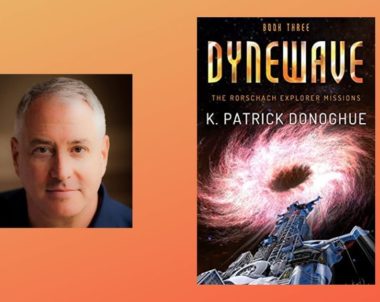 Interview with K. Patrick Donoghue, Author of Dynewave (The Rorschach Explorer Missions Book 3)