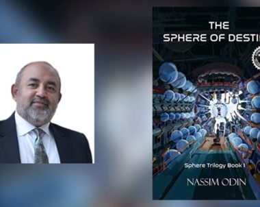 Interview with Nassim Odin, Author of The Sphere of Destiny