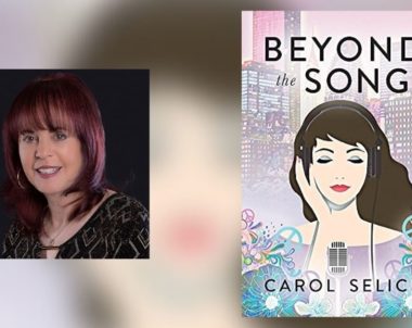 Interview with Carol Selick, Author of Beyond the Song