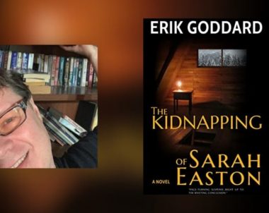 Interview with Erik Goddard, Author of The Kidnapping of Sarah Easton