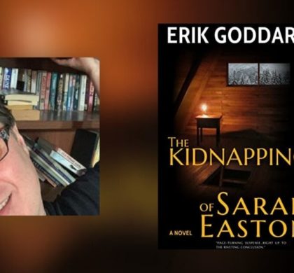 Interview with Erik Goddard, Author of The Kidnapping of Sarah Easton