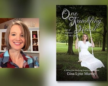 Interview with Gina Lynn Murray, Author of One Trembling Heart