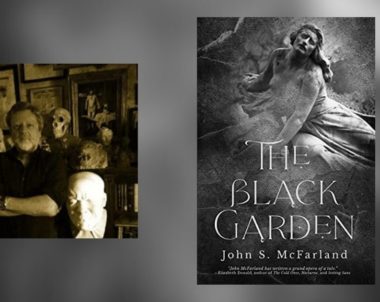 Interview with John S. McFarland, Author of The Black Garden