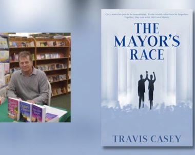 Interview with Travis Casey, Author of The Mayor’s Race