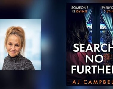 Interview with AJ Campbell, Author of Search No Further