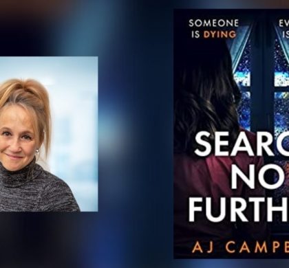 Interview with AJ Campbell, Author of Search No Further