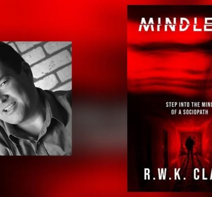 Interview with R.W.K. Clark, Author of Mindless