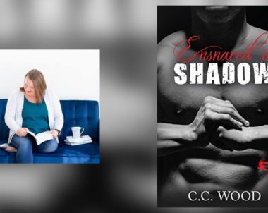 Interview with C.C. Wood, Author of Ensnared in Shadow