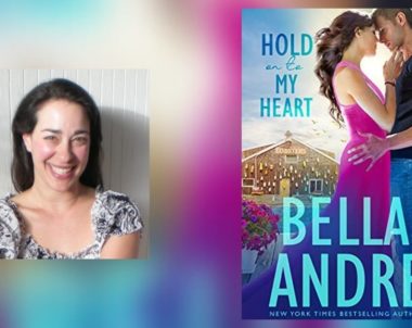 Interview with Bella Andre, Author of Hold On To My Heart