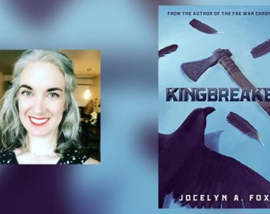 Interview with Jocelyn A. Fox, Author of Kingbreaker