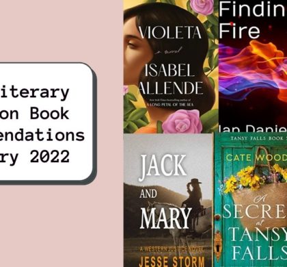 New Literary Fiction Book Recommendations | January 2022