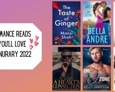 Romance Reads You’ll Love | January 2022