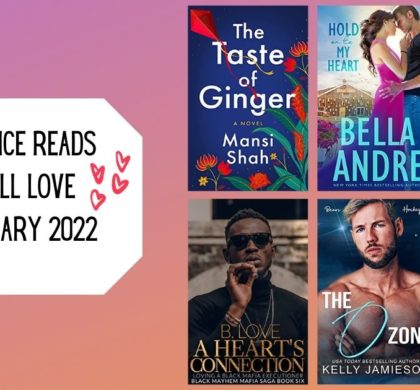 Romance Reads You’ll Love | January 2022