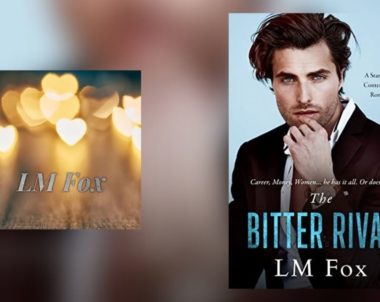 Interview with LM Fox, Author of The Bitter Rival