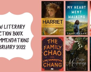 New Literary Fiction Book Recommendations | February 2022