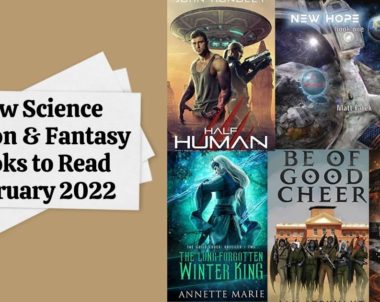 New Science Fiction & Fantasy Books to Read | February 2022