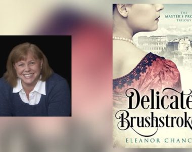 Interview with Eleanor Chance, Author of Delicate Brushstrokes