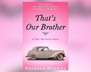 Interview with Roxanne Rhaman, Author of That’s Our Brother