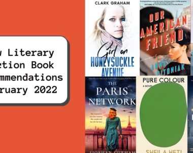 New Literary Fiction Book Recommendations | February 2022