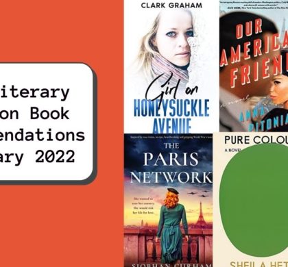 New Literary Fiction Book Recommendations | February 2022