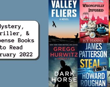 Mystery, Thriller, & Suspense Books to Read | February 2022