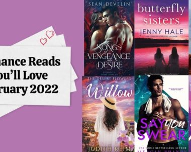 Romance Reads You’ll Love | February 2022