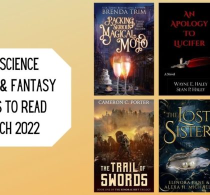 New Science Fiction & Fantasy Books to Read | March 2022