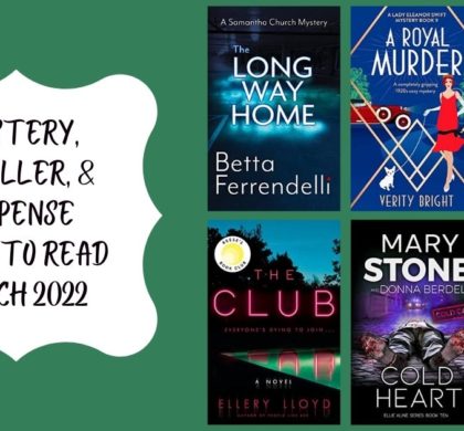 Mystery, Thriller, & Suspense Books to Read | March 2022