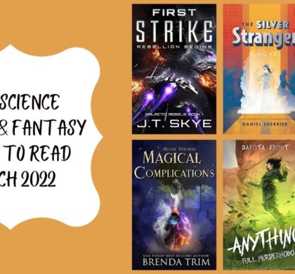 New Science Fiction & Fantasy Books to Read | March 2022